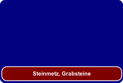 Steinmetz, Grabsteine
